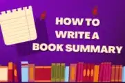 How to Write a Captivating Book Summary: A Step-by-Step Guide