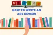 How to Write an Effective ARC Review: A Complete Guide