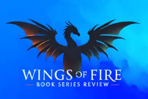 Wings of Fire Book Review: Should You or Your Kids Read This Series?