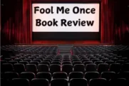 Fool Me Once By Harlan Coben- Book Review And Summary