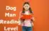 What is the Dog Man Books Reading Level And Age Range? A Parent’s Guide
