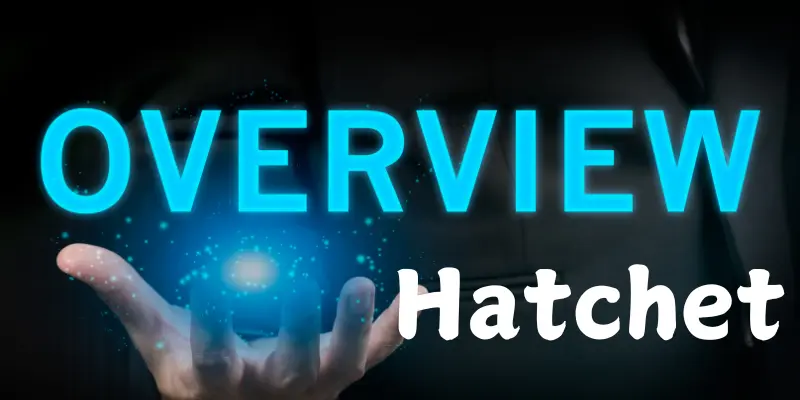 hatchet overview