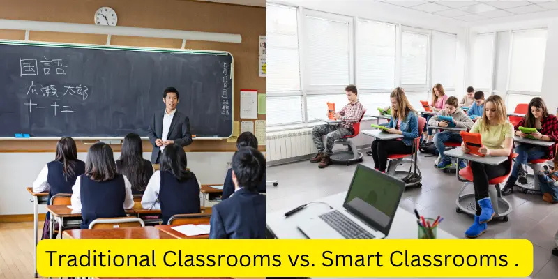 smart classroom vs traditional