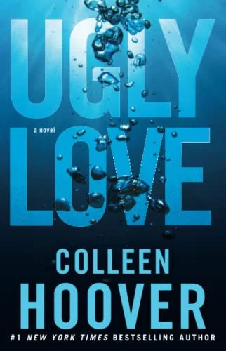 Ugly Love by Colleen Hoover — 2014 contemporary romance about Tate Collins and Miles Archer, 311 pages